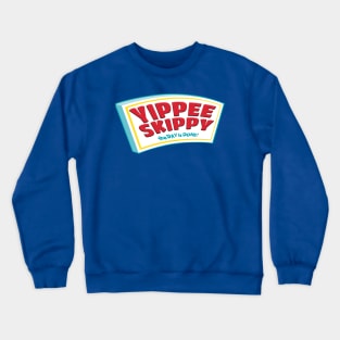 Yippee Skippy Crewneck Sweatshirt